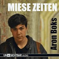Miese Zeiten - Aron Boks - Hörbuch