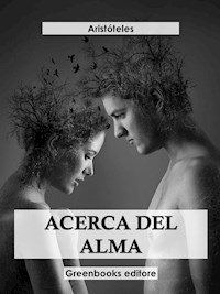 Acerca del alma - Aristoteles - E-Book
