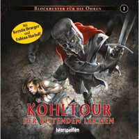 Blockbuster für die Ohren, Folge 1: Kohltour der reitenden Leichen - Sven Morscheck - Hörbuch
