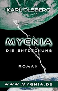Mygnia - Die Entdeckung - Karl Olsberg - E-Book