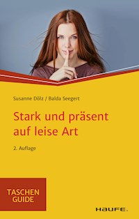 Stark und präsent auf leise Art - Susanne Dölz - E-Book