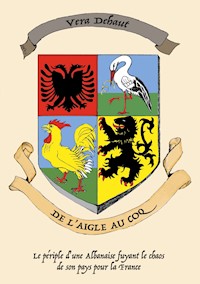 De l'aigle au coq - Vera Dehaut - E-Book
