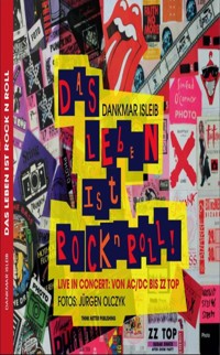 DAS LEBEN IST ROCK´N´ROLL! - DANKMAR H. ISLEIB - E-Book