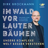 Im Wald vor lauter Bäumen - Dirk Brockmann - E-Book + Hörbuch