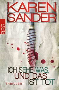 Ich sehe was, und das ist tot - Karen Sander - E-Book + Hörbuch