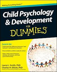 Child Psychology and Development For Dummies - Laura L. Smith - E-Book