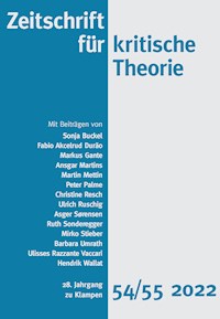 Zeitschrift für kritische Theorie / Zeitschrift für kritische Theorie, Heft 54/55 - Sonja Buckel - E-Book