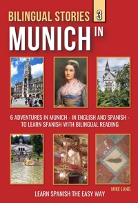 Bilingual Stories 3 - In Munich - Mike Lang - E-Book