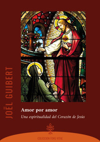 Amor por amor - Joël Guibert - E-Book