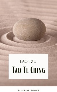 Tao Te Ching - Laozi - E-Book