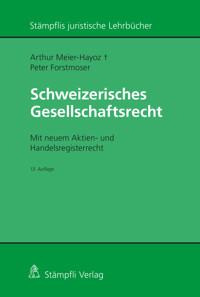 Schweizerisches Gesellschaftsrecht - Peter Forstmoser - E-Book