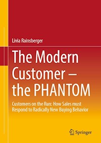 The Modern Customer – the PHANTOM - Livia Rainsberger - E-Book