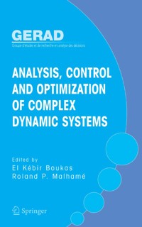 Analysis, Control and Optimization of Complex Dynamic Systems -  - E-Book