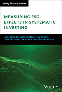 Measuring ESG Effects in Systematic Investing - Arik Ben Dor - E-Book