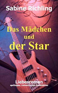 Das Mädchen und der Star - Sabine Richling - E-Book