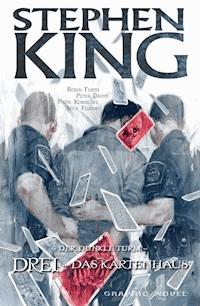 Stephen Kings Der dunkle Turm, Band 13 - Drei - Das Kartenhaus - Stephen King - E-Book
