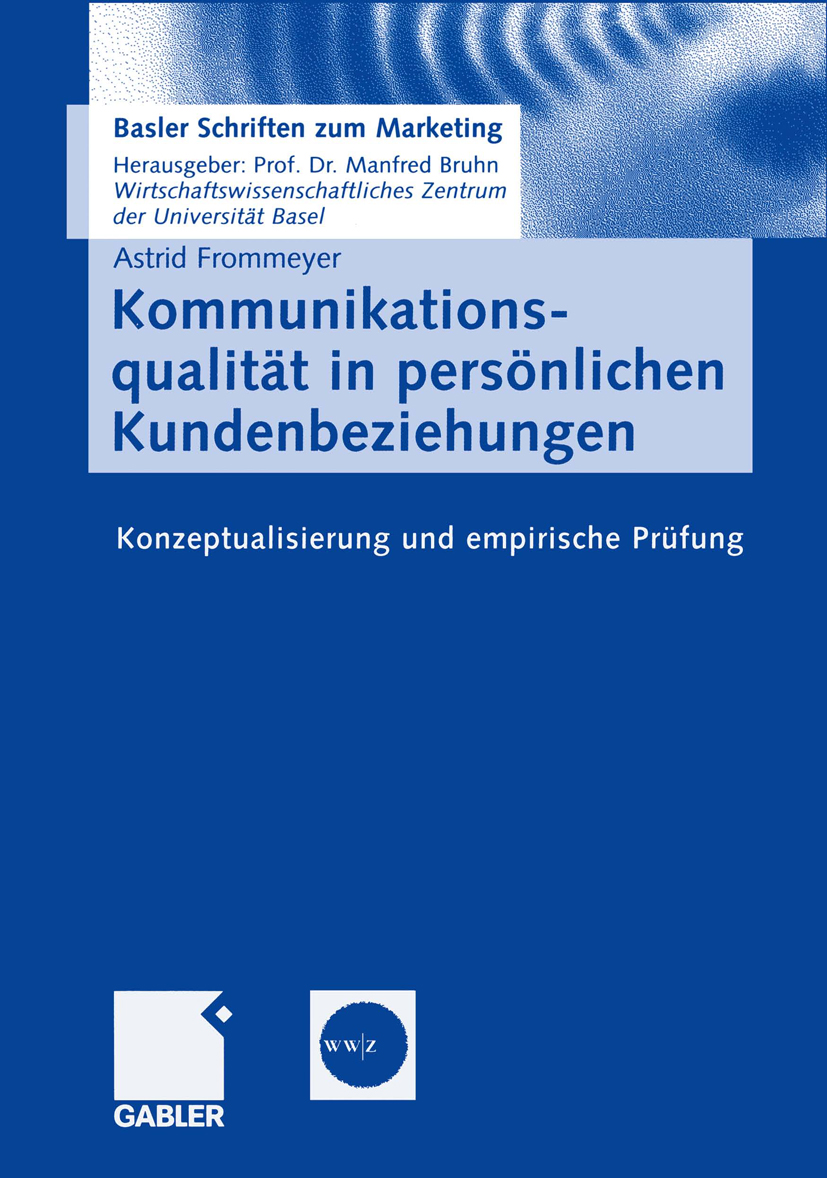 Kommunikationsqualität in persönlichen Kundenbeziehungen - Astrid Frommeyer - E-Book