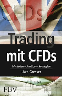 Trading mit CFDs - Uwe Gresser - E-Book
