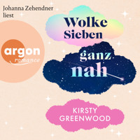 Wolke Sieben ganz nah (Autorisierte Lesefassung) - Kirsty Greenwood - Hörbuch