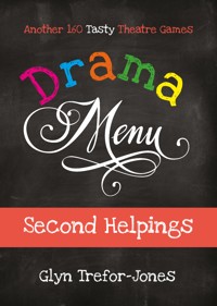 Drama Menu: Second Helpings - Glyn Trefor-Jones - E-Book
