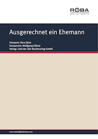 Ausgerechnet ein Ehemann - Wolfgang Kähne - E-Book