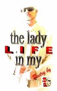 The Lady in my Life - Pit Vogt - E-Book