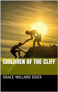 Children of the Cliff - Belle Wiley - E-Book