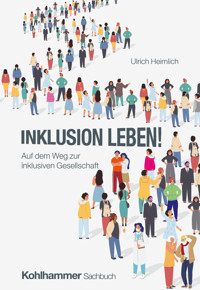 Inklusion leben! - Ulrich Heimlich - E-Book