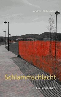 Schlammschlacht - Andreas Heßelmann - E-Book