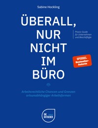 Überall, nur nicht im Büro - Sabine Hockling - E-Book
