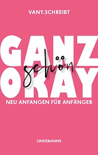 Ganz schön okay - vany.schreibt - E-Book