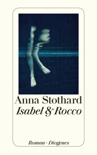 Isabel & Rocco - Anna Stothard - E-Book
