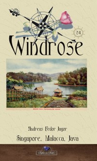 Singapore, Malacca, Java - Erik Schreiber - E-Book