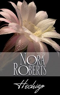 Hechizo - Nora Roberts - E-Book