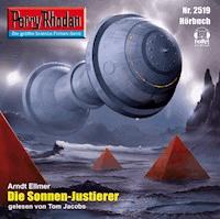 Perry Rhodan 2519: Die Sonnen-Justierer - Arndt Ellmer - Hörbuch