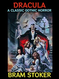 Dracula - Bram Stoker - E-Book