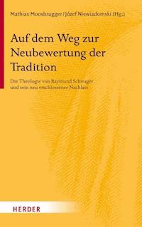 Auf dem Weg zur Neubewertung der Tradition - - E-Book