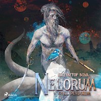 Cykl Pendorum. Część XI. Nelorum - Krzysztof Bonk - Hörbuch