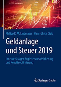 Geldanlage und Steuer 2019 - Philipp K. M. Lindmayer - E-Book