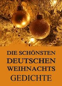 Die schönsten deutschen Weihnachtsgedichte -  - E-Book