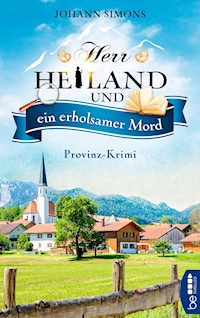 Herr Heiland und ein erholsamer Mord - Johann Simons - E-Book