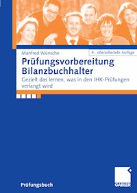 Prüfungsvorbereitung Bilanzbuchhalter - Manfred Wünsche - E-Book