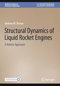 Structural Dynamics of Liquid Rocket Engines - Andrew M. Brown - E-Book