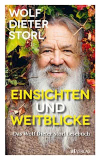 Einsichten und Weitblicke - Wolf-Dieter Storl - E-Book