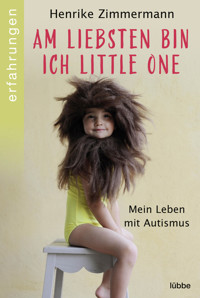Am liebsten bin ich Little One - Henrike Zimmermann - E-Book
