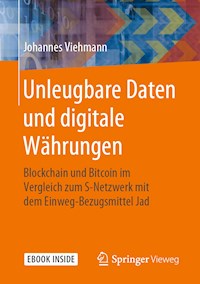 Unleugbare Daten und digitale Währungen - Johannes Viehmann - E-Book