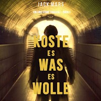 Koste Es Was Es Wolle  (Ein Luke Stone Thriller—Buch 1) - Jack Mars - kostenlos Hörbuch