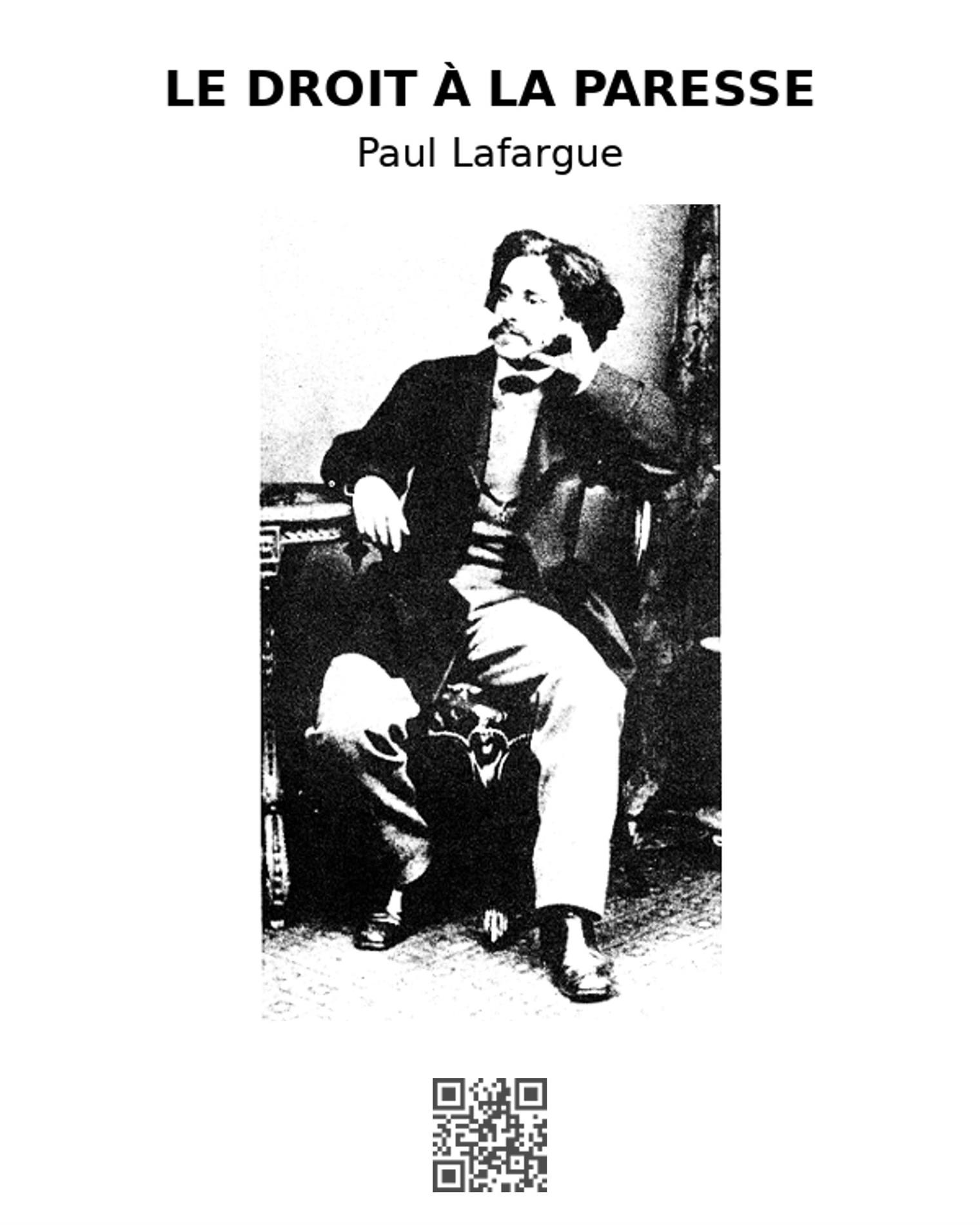 Le droit à la paresse - Paul Lafargue - E-Book