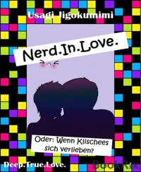 Nerd. In. Love. - Usagi Jigokumimi - E-Book