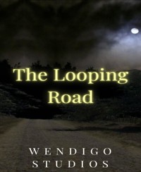 The Looping Road - Wendigo Studios - E-Book